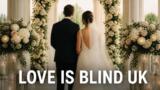 Love is Blind UK 3, nuove puntate il 26 agosto su Netflix