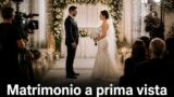 Matrimonio a prima vista Italia su Real Time: come funziona il format