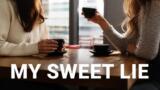 My Sweet Lie 17 agosto: anticipazioni puntata