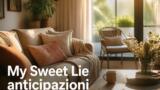 My Sweet Lie 5 agosto: Kayra scambia Suna per sua madre
