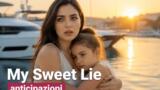 My Sweet Lie, anticipazioni puntata di oggi 10 agosto 2026: Suna e Kayra
