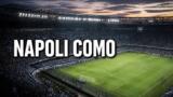 Napoli-Como, formazioni ufficiali: Hojlund titolare, Allegri debutta in casa