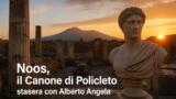 Noos, il Canone di Policleto stasera con Alberto Angela