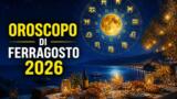 Oroscopo di Ferragosto 2026 segno per segno: amore, lavoro e fortuna
