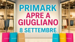 Primark a Giugliano al Grande Sud apre l’8 settembre 2026!