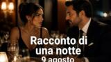 Racconto di una notte anticipazioni 9 agosto: trappola di Selim per Mahir e Canfeza