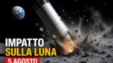 Razzo SpaceX alla deriva si schianterà sulla Luna: impatto mercoledì 5 agosto, ecco come vederlo