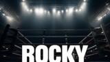 Rocky, la saga completa: tutti i film in ordine