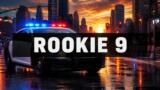 Rookie 9, quando esce? Anticipazioni anche sullo spin-off
