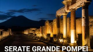 Serate nella Grande Pompei 2026: visite notturne tra Pompei, Oplontis, Boscoreale e Stabia