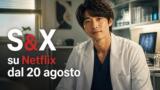 S&X su Netflix dal 20 agosto: la serie giapponese sul sessuologo