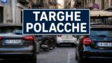 Targhe polacche a Napoli, ma come funziona? Ecco cosa succede