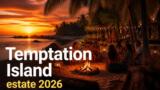 Temptation Island estate 2026 news e anticipazioni