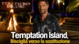 Temptation Island, Filippo Bisciglia verso la sostituzione? Le ultime indiscrezioni