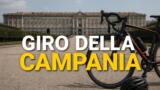 Torna il Giro della Campania dopo 25 anni, si parte da Caserta