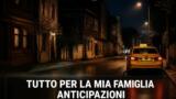 Tutto per la mia famiglia, 17 agosto 2026: anticipazioni puntata di oggi