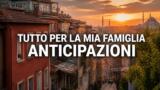 Tutto per la mia famiglia, 17 agosto 2026: anticipazioni puntata di oggi