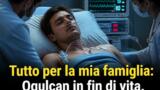 Tutto per la mia famiglia: Ogulcan in fin di vita