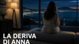 Un posto al sole, Anna rischia la deriva autolesionista