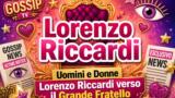 Uomini e Donne, Lorenzo Riccardi verso il Grande Fratello