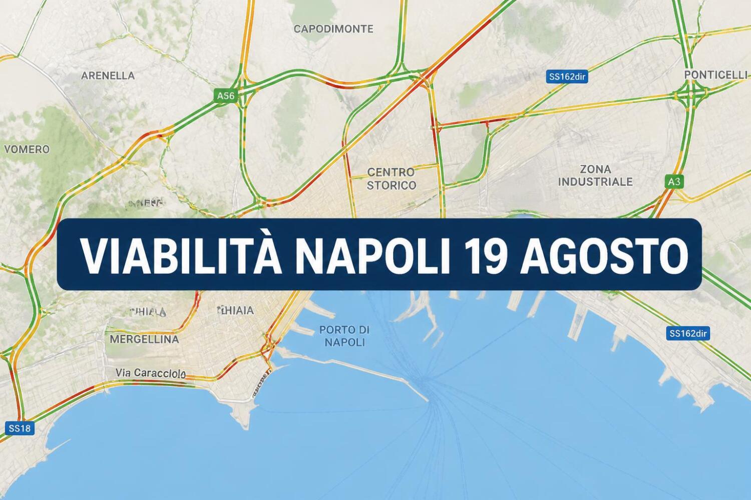 Viabilità e trasporti a Napoli oggi, 19 agosto 2026: chiusure e aggiornamenti
