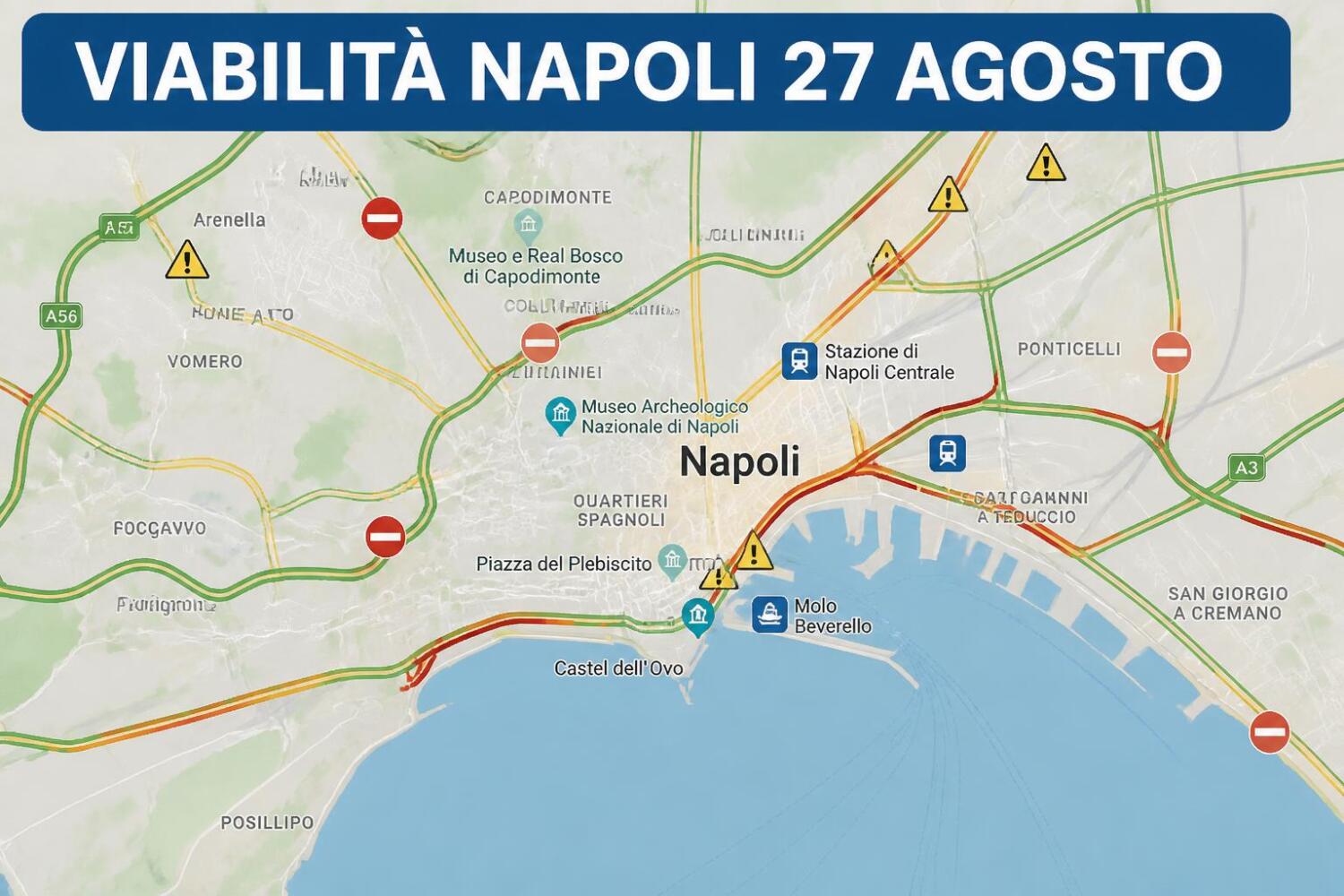 Viabilità e trasporti a Napoli oggi, 27 agosto 2026: chiusure e aggiornamenti