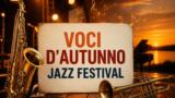 Voci d’autunno Jazz Festival, 4 weekend gratis a Torre del Greco