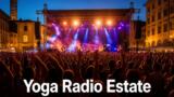 Yoga Radio Estate stasera su Italia 1: ospiti e scaletta 18 agosto