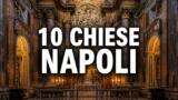 10 chiese da vedere a Napoli