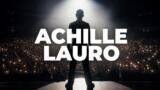 Achille Lauro in concerto stasera su Canale 5