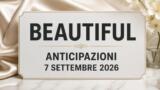 Beautiful, 7 settembre 2026: anticipazioni puntata di oggi