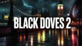 Black Doves 2 su Netflix dal 5 novembre