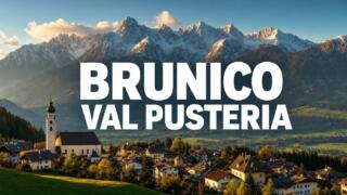 Brunico, dove si trova e cosa vedere in Val Pusteria