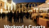 Cosa fare a Caserta nel weekend: eventi da venerdì 11 a domenica 13 settembre