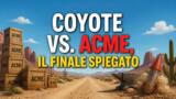 Coyote vs. Acme, spiegazione del finale e i dettagli nascosti