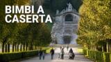 Dove portare i bimbi a passeggio a Caserta: 10 luoghi da scoprire