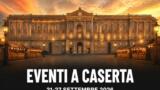 Eventi a Caserta dal 21 al 27 settembre 2026: il programma della settimana