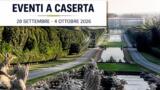 Eventi a Caserta dal 28 settembre al 4 ottobre 2026: il programma della settimana