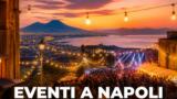 Eventi a Napoli oggi, 5 settembre 2026: cosa fare in città
