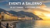 Eventi a Salerno dal 28 settembre al 4 ottobre 2026: il programma della settimana