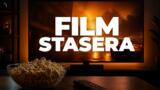 Film in TV oggi 27 settembre 2026, la guida