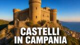 I castelli della Campania da visitare