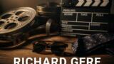 I migliori film di Richard Gere da rivedere