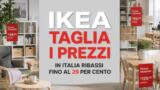 Ikea taglia i prezzi in Italia, ribassi fino al 29 per cento
