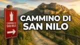 Il Cammino di San Nilo: tappe e come funziona