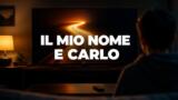 Il mio nome è Carlo, ascolti boom: dove rivederlo in streaming