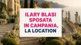 Ilary Blasi sposata in Campania, la location è Villa Cimbrone