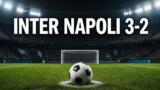 Inter-Napoli 3-2, rimonta pazzesca a San Siro: Politano e Hojlund illudono, Lautaro firma il ribaltone al 91′