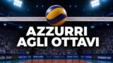 Italia-Danimarca volley, ottavi Europei: dove vederla in tv