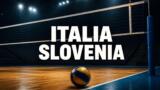 Italia-Slovenia Europei pallavolo stasera su Rai 2